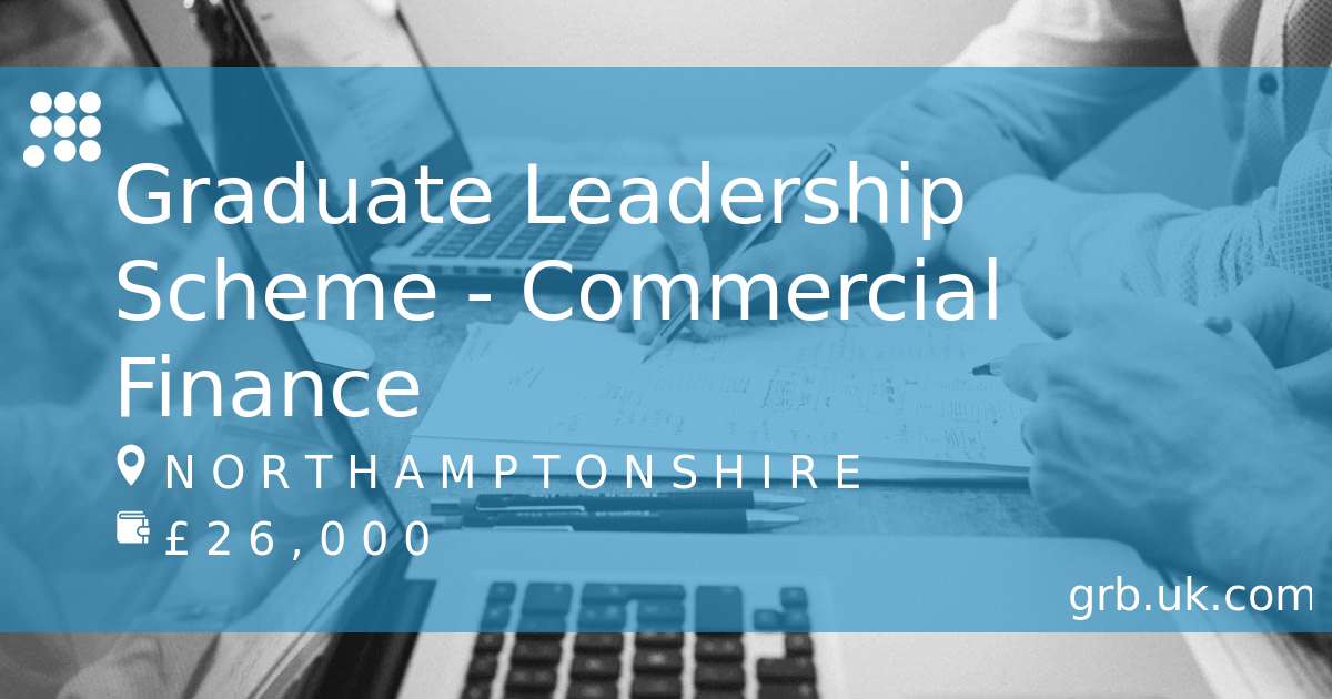 Graduate Scheme Finance Job in Northampton GRB