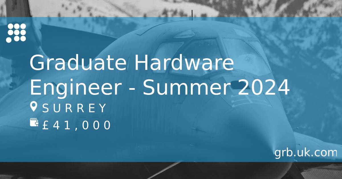 Graduate Hardware Engineer Summer 2024 Job In Guildford GRB   Compress Og Image 8602767 