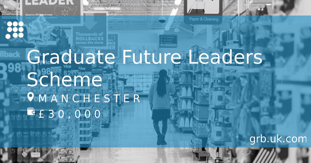 Graduate Future Leaders Scheme Job In Manchester Grb